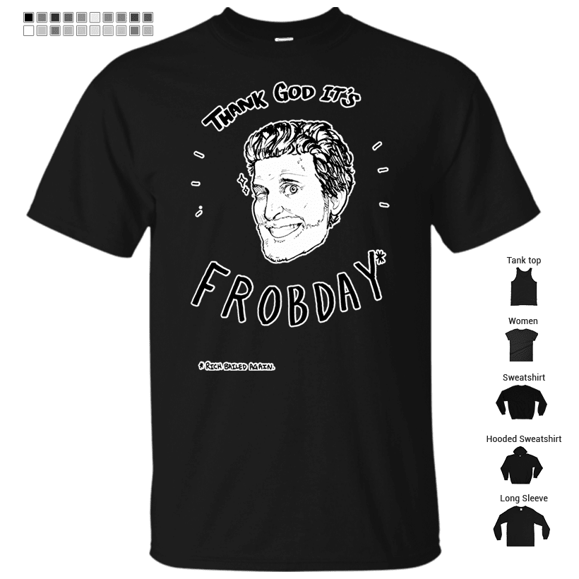 Frobday T-Shirt
